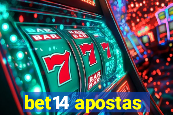 bet14 apostas